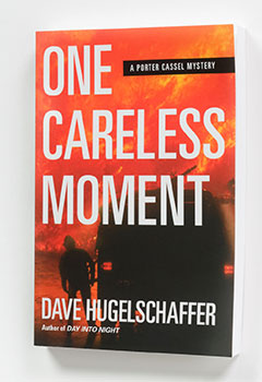 book cover for one careless moment, a novel by nait grad dave hugelschaffer